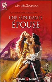 Une Séduisant Épouse by May McGoldrick