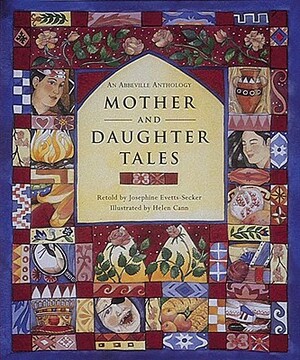 Mother and Daughter Tales by Josephine Evetts-Secker