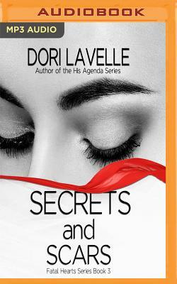 Secrets and Scars by Dori Lavelle
