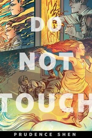 Do Not Touch by Prudence Shen