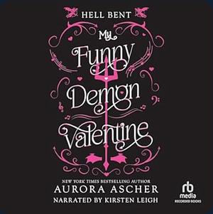 My Funny Demon Valentine: A Paranormal Demon Romance by Aurora Ascher