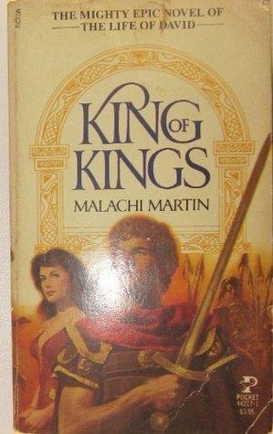 King of Kings by Malachi Martin