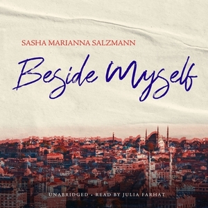 Beside Myself by Sasha Marianna Salzmann