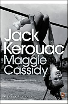 Maggie Cassidy by Jack Kerouac