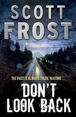 Don't Look Back by Scott Frost