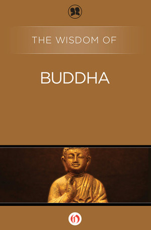The Wisdom of Buddha by Philosophical Library