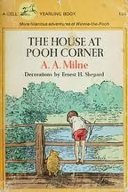 The House at Pooh Corner by A.A. Milne, A.A. Milne