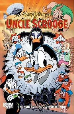 Uncle Scrooge: The Hunt for the Old Number One by Erik Hedman, Per-Erik Hedman, Wanda Gattino