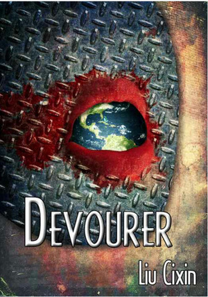 Devourer by Malice Bathory, Holger Nahm, Cixin Liu