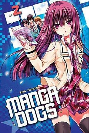 Manga Dogs 2 by Ema Tōyama, Ema Tōyama