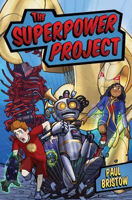 The Superpower Project by Paul Bristow