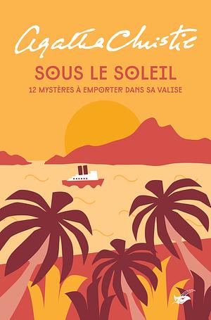 Sous le soleil by Agatha Christie