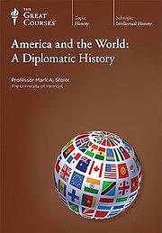 America and the World: A Diplomatic History by Mark A. Stoler