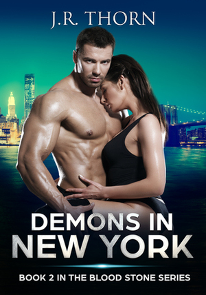 Demons in New York by J.R. Thorn