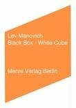 Black Box White Cube by Lev Manovich