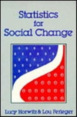 Statistics Social Change by Horwitz