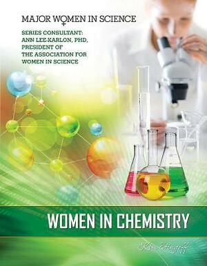 Women in Chemistry by Kim Etingoff