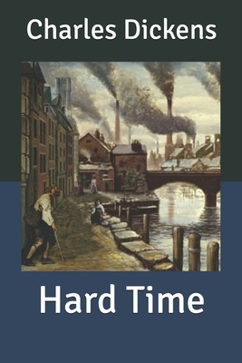 Hard Times by Charles Dickens