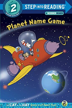 Planet Name Game by Tish Rabe, Tom Brannon