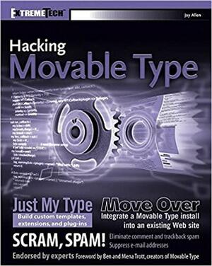 Hacking Movable Type by Jay Allen