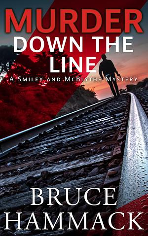 Murder Down The Line by Bruce Hammack