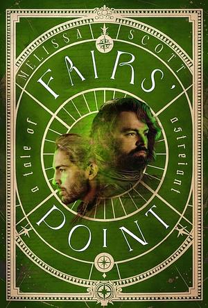 Fairs' Point by Melissa Scott