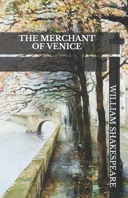 The Merchant Of Venice by William Shakespeare
