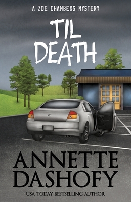 Til Death by Annette Dashofy