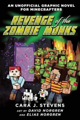 Revenge of the Zombie Monks by Cara J. Stevens