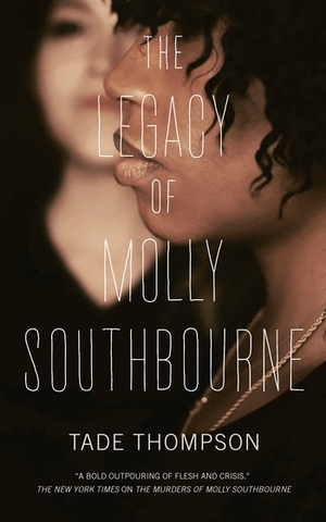 The Legacy of Molly Southbourne by Tade Thompson
