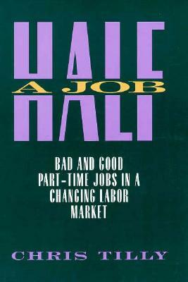 Half a Job by Chris Tilly