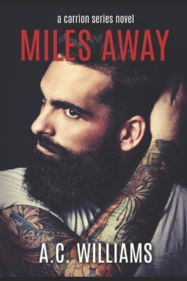 Miles Away by A. C. Williams