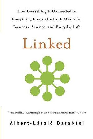 Linked: The New Science of Networks Science of Networks by Albert-László Barabási, Albert-László Barabási