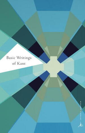 Basic Writings by Immanuel Kant, Allen W. Wood, F. Max Müller