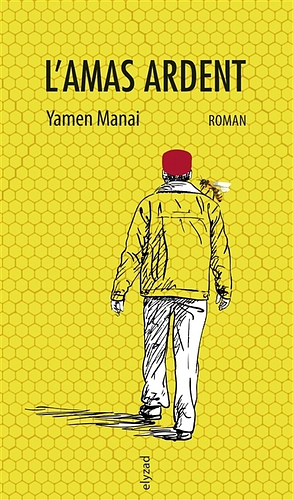 L'amas ardent by Yamen Manai