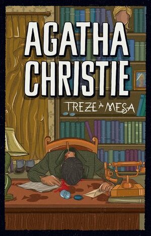 Treze à Mesa by Agatha Christie