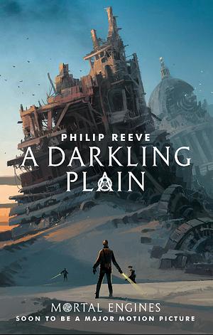 A Darkling Plain by Philip Reeve