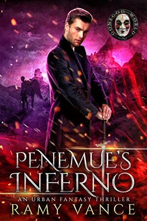 Penemue's Inferno by Ramy Vance (R.E. Vance)