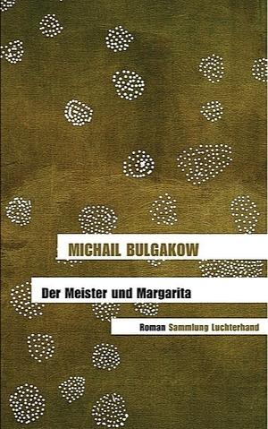 Der Meister und Margarita by Mikhail Bulgakov