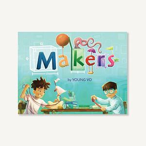 Makers by Young Vo