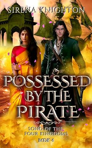 Possessed by the Pirate by Sirena Knighton