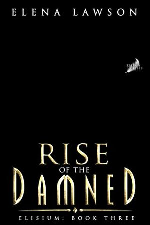 Rise of the Damned by Elena Lawson