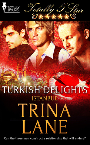 Turkish Delights by Trina Lane