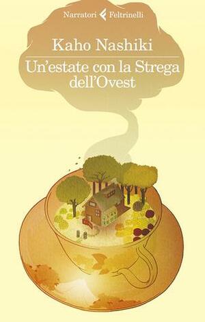 Un'estate con la Strega dell'Ovest by Kaho Nashiki