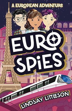 Euro Spies by Lindsay Littleson