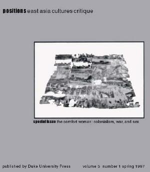 Comfort Women: Colonialism, War, and Sex by Chungmoo Choi