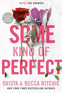 Some Kind of Perfect by Krista Ritchie, Becca Ritchie