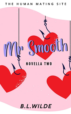 Mr Smooth by B.L. Wilde, B.L. Wilde