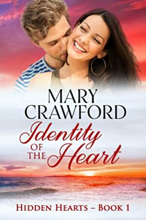 Identity of the Heart by Mary Crawford