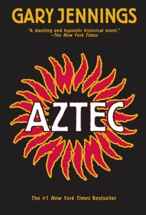 Aztec by Gary Jennings